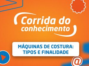 Máquinas de Costura: Tipos e Finalidades