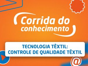 Tecnologia Têxtil: Controle de Qualidade Têxtil