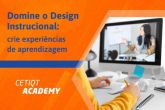 Domine o Design Instrucional: Crie Experiências de Aprendizagem