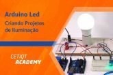 Arduino LED: Criando Projetos de Iluminação