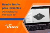 Bambu Studio para iniciantes: da instalação à impressão 3D 