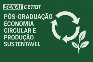 Pós-Graduação em Economia Circular e Produção Sustentável 