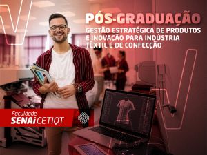 Gestão Estratégica de Produtos e Inovação para Indústria Têxtil e de Confecção
