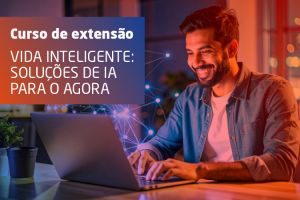 Vida Inteligente: Soluções de IA para o Agora
